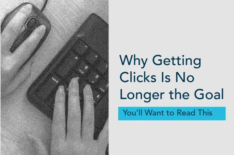 Blog banner reading 'Why getting clicks is no longer the goal'